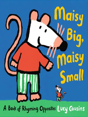 Maisy Big, Maisy Small - ebook